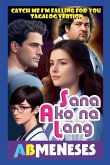 Sana Ako Na Lang Sana Ako Na Lang