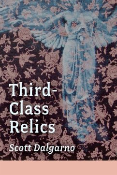 Third-Class Relics - Dalgarno, Scott