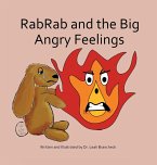 RabRab and the Big Angry Feelings RabRab and the Big Angry Feelings