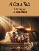 A Cat's Tale A Cat's Tale
