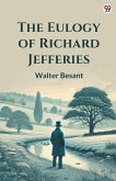 The Eulogy Of Richard Jefferies The Eulogy Of Richard Jefferies