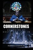Cornerstones - Eulogies of Life & Death in Chicago