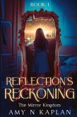 Reflection's Reckoning
