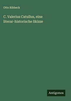 Cover C. Valerius Catullus, eine literar-historische Skizze