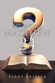 REVISITING MATTHEW 24
