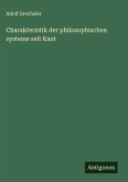 Charakteristik der philosophischen systeme seit Kant