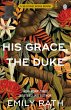 His Grace, The Duke - Bild 1