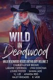 Wild in Deadwood Wild in Deadwood