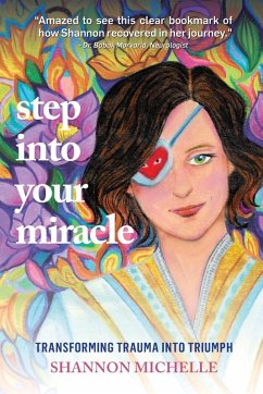 Step Into Your Miracle - Michelle, Shannon