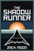 The Shadow Runner (eBook, ePUB)