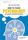 How to Teach Psychology: An evidence-informed approach (eBook, ePUB)