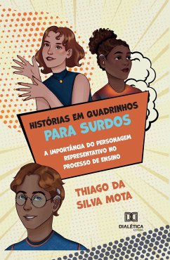 Histórias em Quadrinhos para Surdos (eBook, ePUB) - Mota, Thiago da Silva