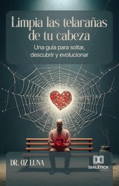 Cover Limpia las telarañas de tu cabeza (eBook, ePUB)