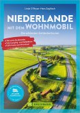 Niederlande mit dem Wohnmobil (eBook, ePUB) Niederlande mit dem Wohnmobil (eBook, ePUB)
