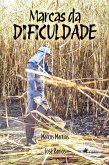 Marcas da Dificuldade (eBook, ePUB)