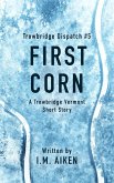 First Corn (eBook, ePUB)