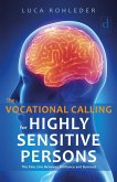 The Vocational Calling for Highly Sensitive Persons (eBook, ePUB)