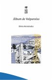 Álbum de Valparaíso (Segunda edición) (eBook, ePUB)