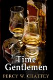 Time Gentlemen (eBook, ePUB) Time Gentlemen (eBook, ePUB)