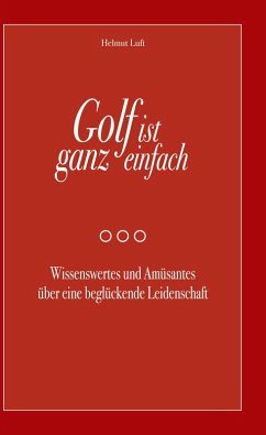 Golf ist ganz einfach (eBook, ePUB)