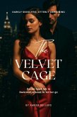 The Velvet Cage (eBook, ePUB) The Velvet Cage (eBook, ePUB)
