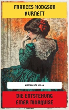Cover Die Entstehung einer Marquise (eBook, ePUB)