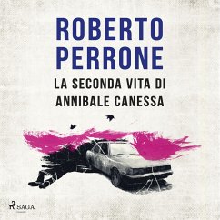 La seconda vita di Annibale Canessa (MP3-Download) - Perrone, Roberto