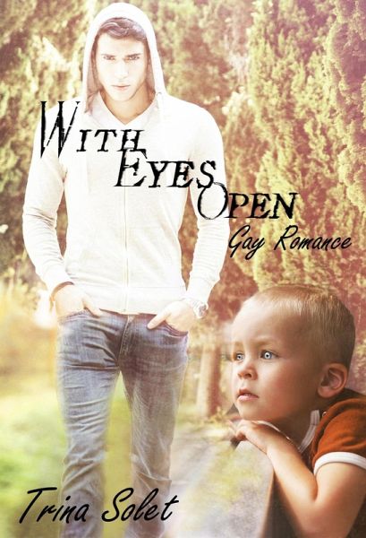 With Eyes Open: Gay Romance (eBook, ePUB) With Eyes Open: Gay Romance (eBook, ePUB)