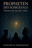 Propheten des Schicksals (eBook, ePUB)