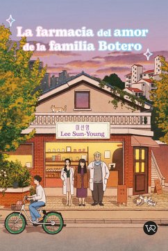 Cover LA FARMACIA DEL AMOR DE LA FAMILIA BOTERO (eBook, ePUB)