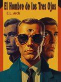 El hombre de los tres ojos (eBook, ePUB)