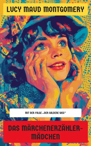 Das Märchenerzähler-Mädchen (eBook, ePUB) Das Märchenerzähler-Mädchen (eBook, ePUB)