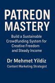 Patreon Mastery (eBook, ePUB) Patreon Mastery (eBook, ePUB)