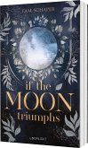 If the Moon Triumphs   (Mängelexemplar)