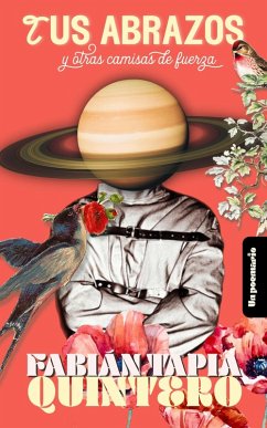 Cover Tus abrazos y otras camisas de fuerza (eBook, ePUB)