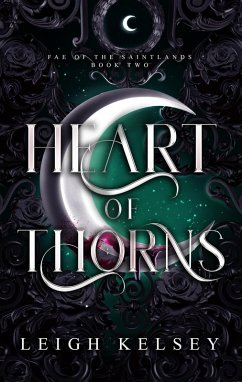 Cover Heart of Thorns (Fae of The Saintlands, #2) (eBook, ePUB)