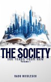 The Society, 300 Years From Now (eBook, ePUB) The Society, 300 Years From Now (eBook, ePUB)