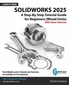 SolidWorks 2025: A Step-By-Step Tutorial Guide for Beginners (Mixed Units) (eBook, ePUB) - Academy, Sdcad