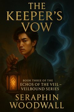 Cover The Keeper`s Vow (Echos of the Veil - Veilbound, #3) (eBook, ePUB)