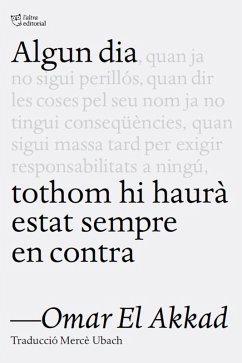 Cover Algun dia tothom hi haurà estat en contra (eBook, ePUB)