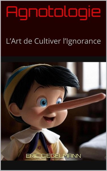 Agnotologie - L'Art de Cultiver l'Ignorance (eBook, ePUB) Agnotologie - L'Art de Cultiver l'Ignorance (eBook, ePUB)