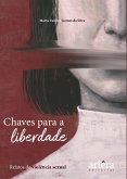 Chaves para a Liberdade: Relatos de Violência Sexual (eBook, ePUB)