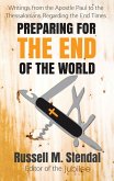 Preparing for The End of the World (eBook, ePUB) Preparing for The End of the World (eBook, ePUB)