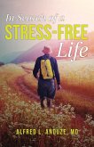 In Search of a Stress-Free Life (eBook, ePUB)