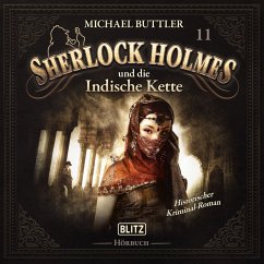 Neues von Sherlock Holmes - Die Hörbücher - Folge 11: Sherlock Holmes und die indische Kette (MP3-Download) - Doyle, Arthur Conan; Buttler, Michael