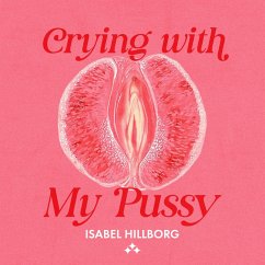 Cover Crying With My Pussy (MP3-Download)