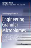 Engineering Granular Microbiomes Engineering Granular Microbiomes