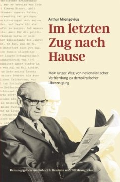 Im letzten Zug nach Hause - Mrongovius, Arthur