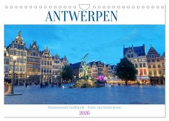 Antwerpen - Faszinierende Großstadt (Wandkalender 2026 DIN A4 quer), CALVENDO Monatskalender