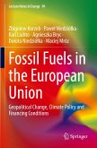 Fossil Fuels in the European Union Fossil Fuels in the European Union